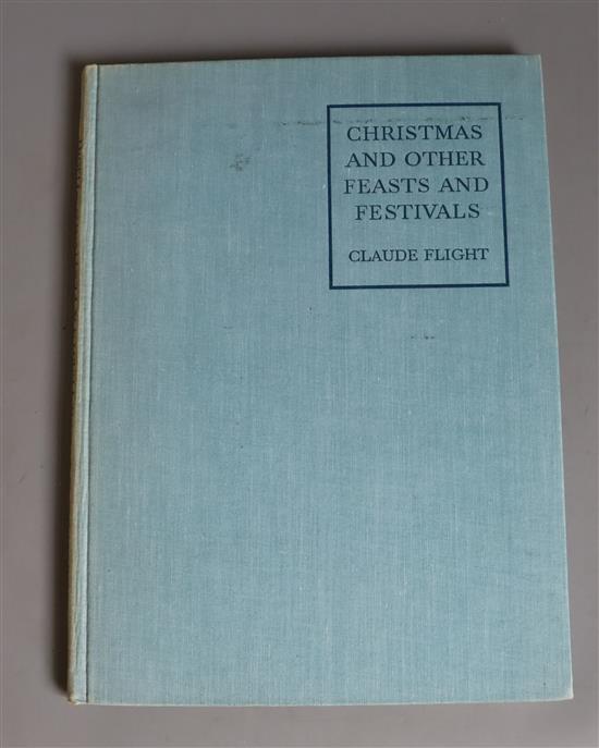 Flight, Claude - Christmas and Other Feasts and Festivals, 8vo, original blue cloth, 45 colour linocuts by